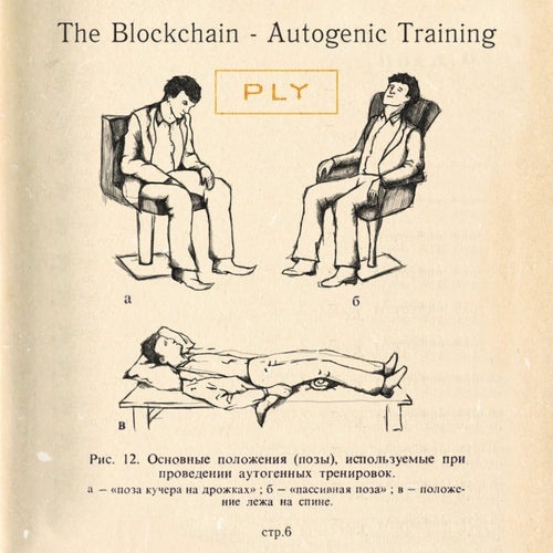 The Blockchain - Autogenic Training [PLY006]
